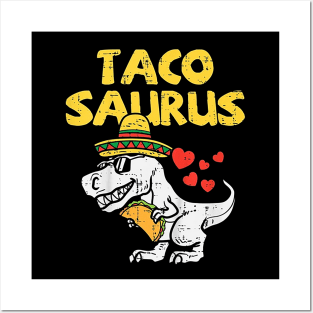 Taco Saurus Posters and Art
